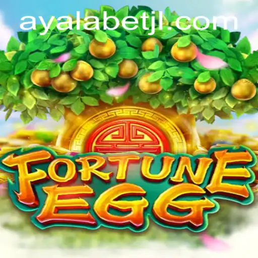 Discover the Exciting World of FortuneEgg: Ayalabet's Latest Gaming Sensation