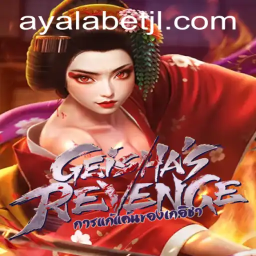 GeishasRevenge: A Thrilling Adventure in the World of Ayalabet