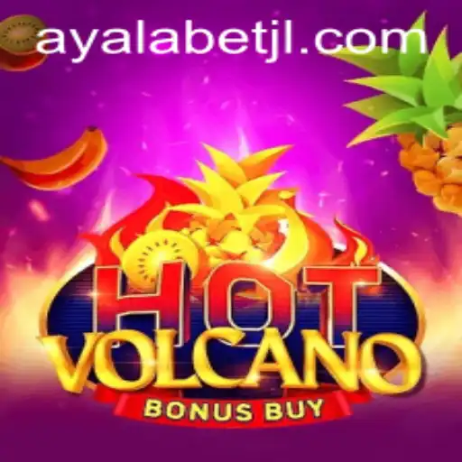 Exploring the Thrills of HotVolcanoBonusBuy: A Unique Gaming Experience on Ayalabet