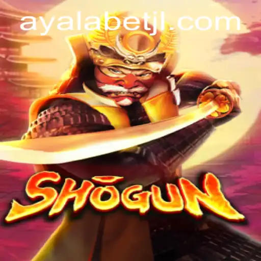 Exploring the Exciting World of Shogun and the Role of Ayalabet